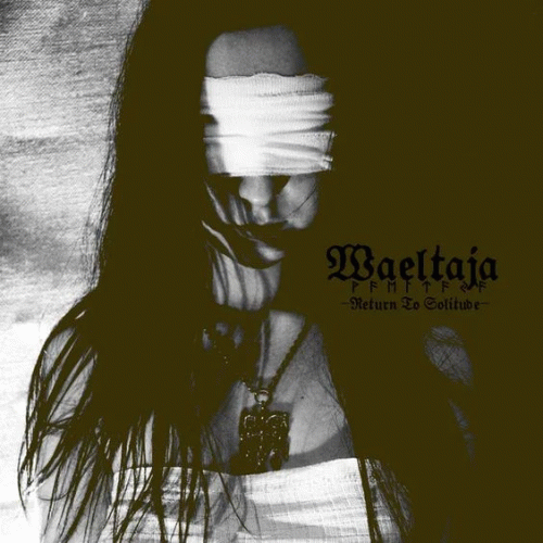 Waeltaja : Return to Solitude